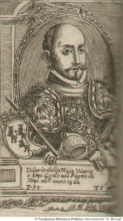 D. Carlo della Noja Vicer e Capitano Generale nel Regno di Napoli nell'anno 1522, Pag. 91.
