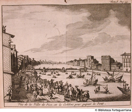 Veduta della citt di Pisa e combattimento per conquistare il ponte, p. 55