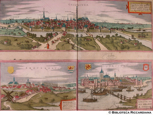 Tav. 21 - a).- Groninga (Paesi Bassi), b).- Broversavia (Brouwershaven, Isola Schouwen, Paesi Bassi), c).- Goricum (Gorkum, Paesi Bassi)