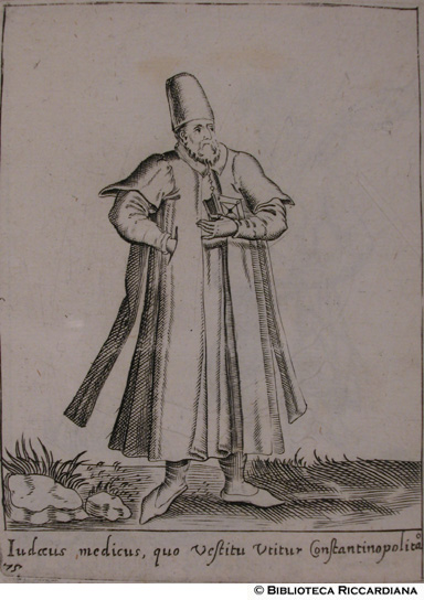 Fig. 75 (ma 66) - Medico giudeo, vestito secondo l'uso costantinopolitano