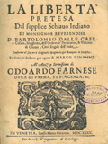 Title-page of the volume: La libert pretesa dal supplice schiauo indiano di monsignor reuerendiss ... .
