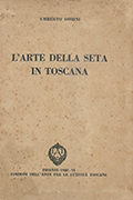 Title-page of the volume: L'Arte della seta in Toscana.
