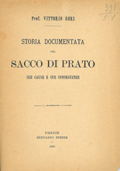 Title-page of the volume: Storia documentata del sacco di Prato: sue cause e sue conseguenze / Vittorio Gori