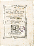 Frontispice de le volume: Ristretto delle memorie della citt di Prato che conducono all'origine della chiesa di S. Maria delle Carceri ... .