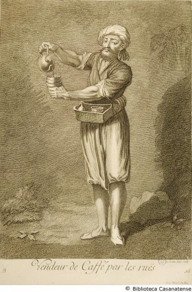 Vendeur de caffè par les ruës (venditore ambulante di caffè), Tav. 56