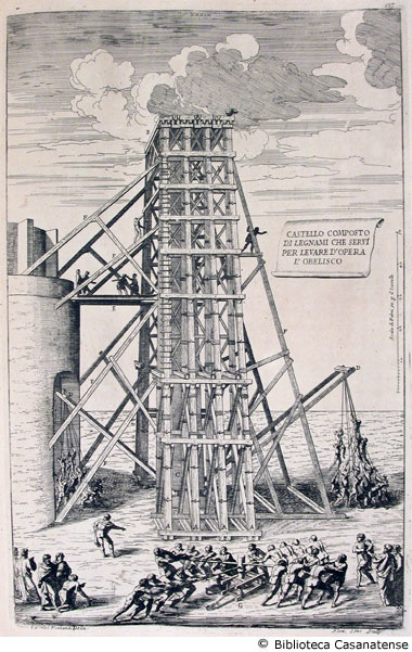 castello composto di legnami che servý per levare d'opera l'obelisco, tav. XXXIX