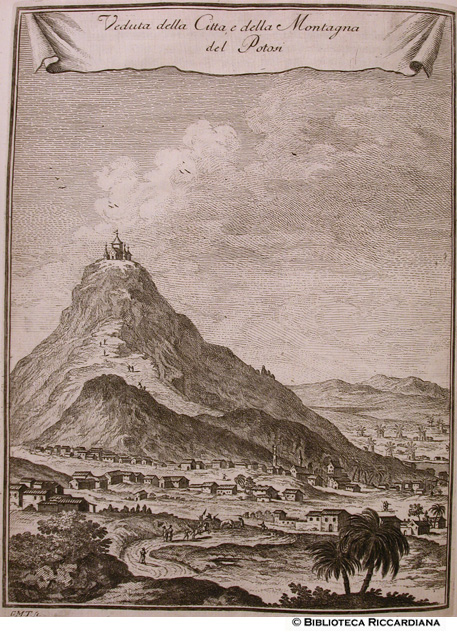 Fig. 7 - Veduta della città e della montagna del Potosi (Santa Cruz d. I. Sierra, America sud), p. 63 (incisore: G. M. Terreni)