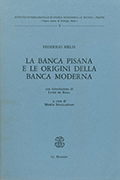 Title-page of the volume: La banca pisana e le origini della banca moderna / Federigo Melis.