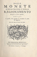 Title-page of the volume: Delle monete in senso pratico, e morale ...