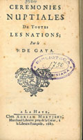 Frontispice de le volume: Ceremonies nuptiales de toutes les nations; par le Sr. De Gaya.