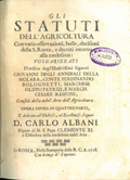Frontespizio del volume: Gli Statuti dell'agricoltura con varie osservazioni, bolle, decisioni della S. Ruota, e decreti ... .