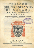 Frontispice de le volume: Dialogo del trenciante, di Cesare Euitascandalo romano. Nel quale si legge quanto si deue operare, & osseruare nel seruitio del trenciante.