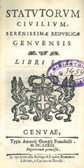 Title-page of the volume: Genova [Repubblica] Statutorum ciuilium. Serenissimae Reipublicae Genuensis libri sex.