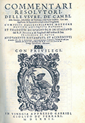 Frontespizio del volume: Commentari resolutori, delle usure, de' cambi, della simonia, della difesa del prossimo, e del furto notabile. ... .