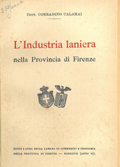 Frontispice de le volume:  L'industria laniera nella provincia di Firenze / Corradino Calamai.