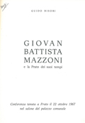 Frontespizio del volume: Giovan Battista Mazzoni e la Prato dei suoi tempi ... .
