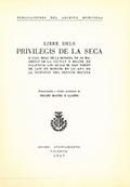 Frontespizio del volume: Libre dels Privilegis de la Seca y Casa Real de la Moneda de Sa Magestat de la Ciutat y Regne de Valencia ... .