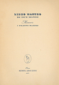 Frontespizio del volume: Libro mastro di due mondi : memorie di Filippo Mazzei / [testo e note a cura di Bruno Romani]