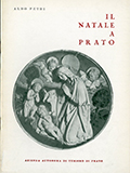 Frontespizio del volume: Il Natale a Prato : tradizioni natalizie e opere d'arte ispirate al Natale.