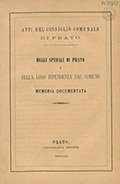 Frontespizio del volume: Degli spedali di Prato e della loro dipendenza dal Comune ... 1869... .