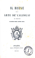 Frontespizio del volume: Il breve dell'Arte de' calzolai di Prato ... .